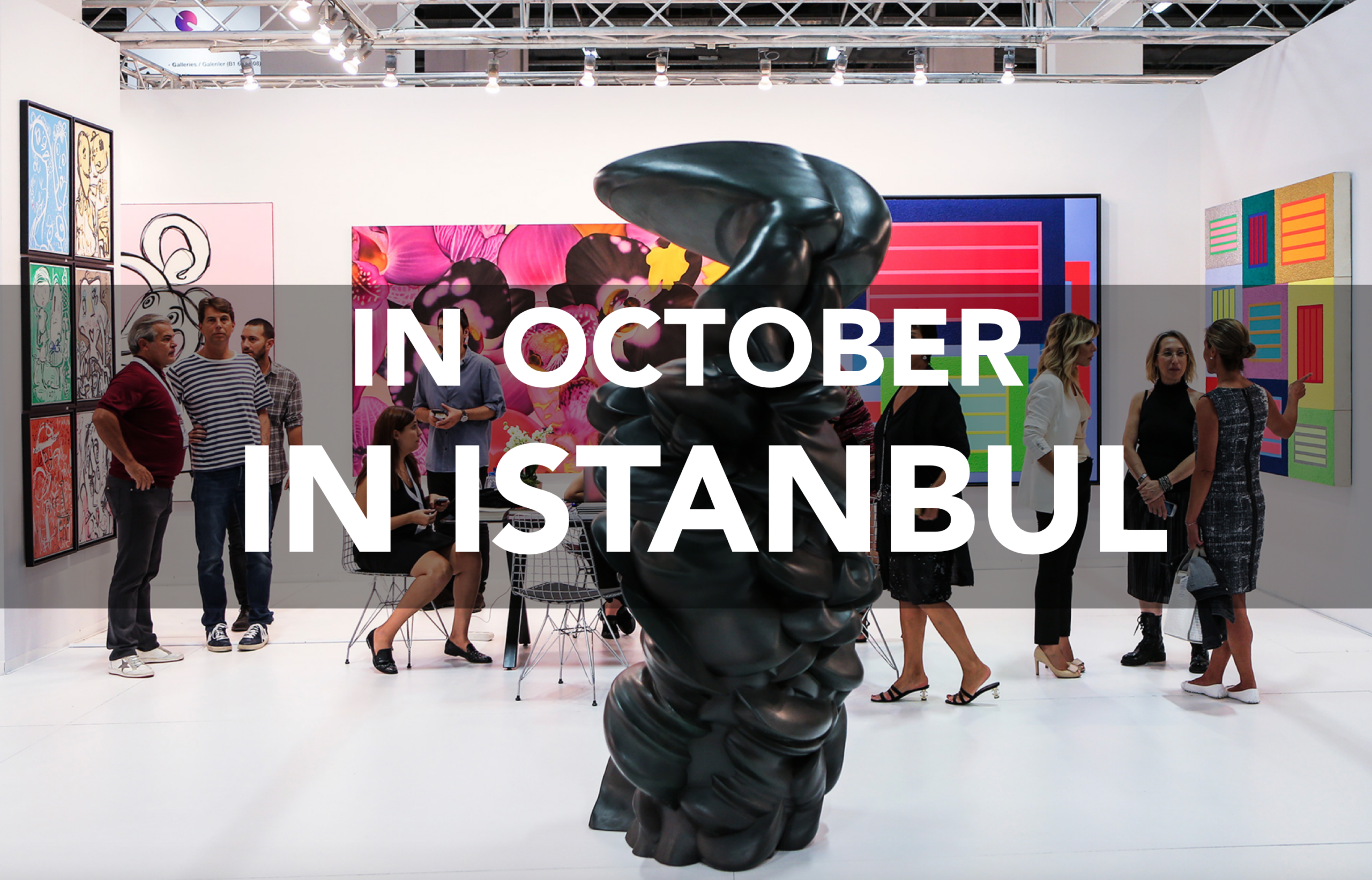 In October 2024 In Istanbul, what to do ?