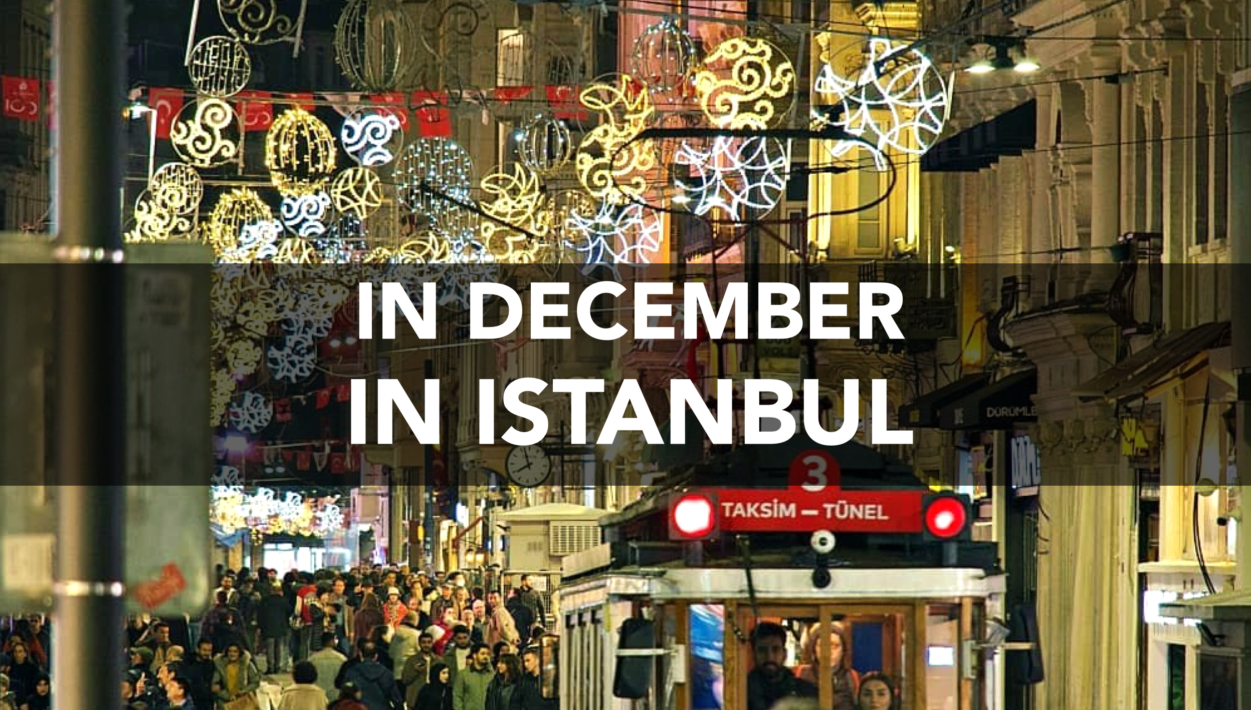 DECEMBER IN ISTANBUL