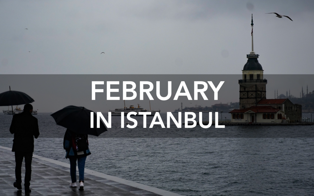 IN FEBRUARY IN ISTANBUL